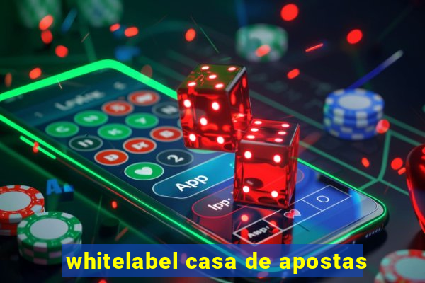 whitelabel casa de apostas